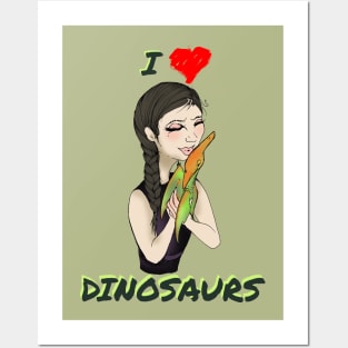 I Love Dinosaurs Posters and Art